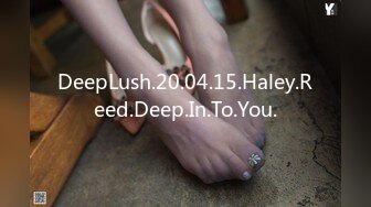 DeepLush.20.04.15.Haley.Reed.Deep.In.To.You.